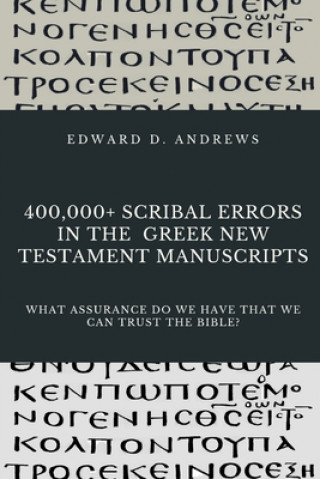 Kniha 400,000+ Scribal Errors in the Greek New Testament Manuscripts 