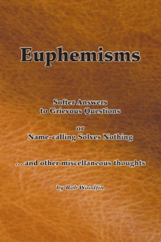 Knjiga Euphemisms Rob Woodfin