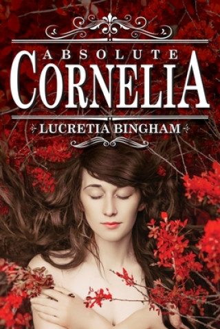 Knjiga Absolute Cornelia Lucretia Bingham