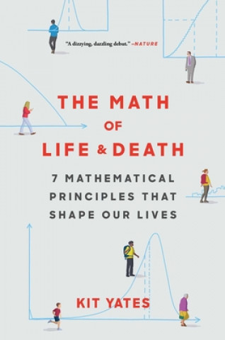 Kniha The Math of Life and Death: 7 Mathematical Principles That Shape Our Lives 