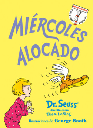 Книга Miercoles alocado (Wacky Wednesday Spanish Edition) 