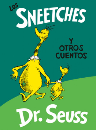 Kniha Los Sneetches y otros cuentos (The Sneetches and Other Stories Spanish Edition) 
