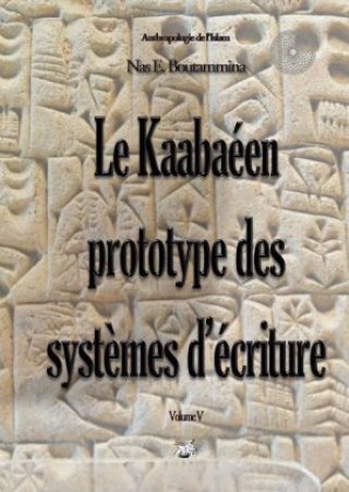 Könyv Le Kaabaéen, prototype des systèmes d'écriture Nas E. Boutammina