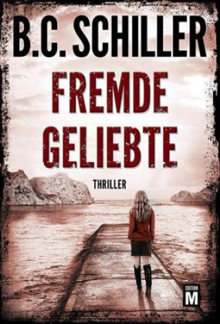 Knjiga Fremde Geliebte B. C. Schiller