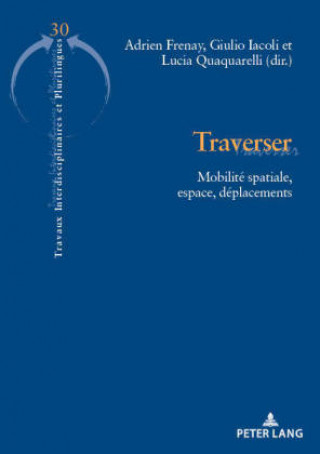 Kniha Traverser Adrien Frenay