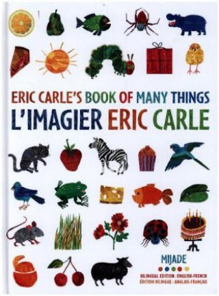 Knjiga Book of Many Things (Français-Anglais) Eric Carle