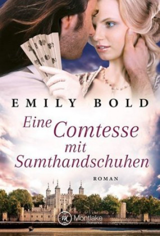 Könyv Eine Comtesse mit Samthandschuhen Emily Bold