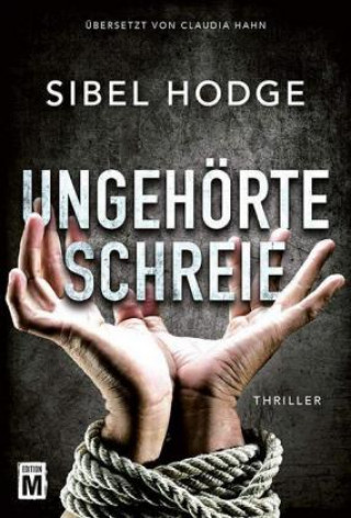 Kniha Ungehörte Schreie Sibel Hodge