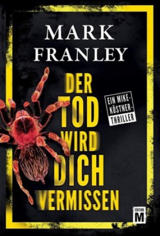 Könyv Der Tod wird dich vermissen Mark Franley