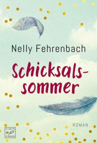 Buch Schicksalssommer Nelly Fehrenbach