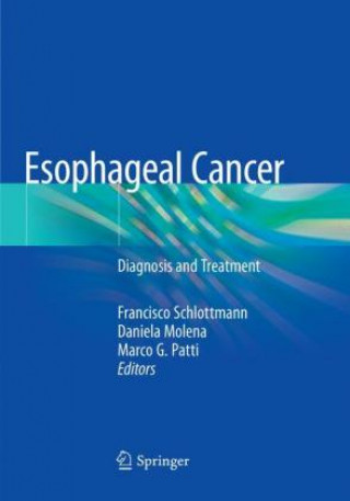 Książka Esophageal Cancer Francisco Schlottmann