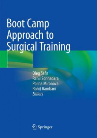 Książka Boot Camp Approach to Surgical Training Oleg Safir