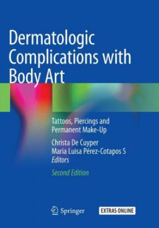 Kniha Dermatologic Complications with Body Art Christa De Cuyper