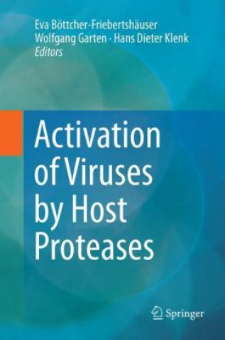 Kniha Activation of Viruses by Host Proteases Eva Böttcher-Friebertshäuser