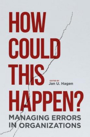 Libro How Could This Happen? Jan U. Hagen