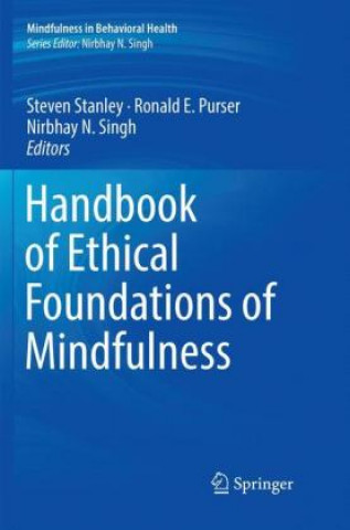 Książka Handbook of Ethical Foundations of Mindfulness Steven Stanley