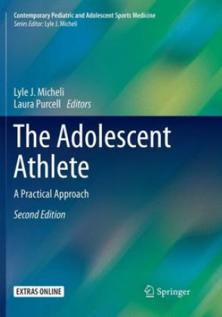 Carte The Adolescent Athlete Lyle J. Micheli