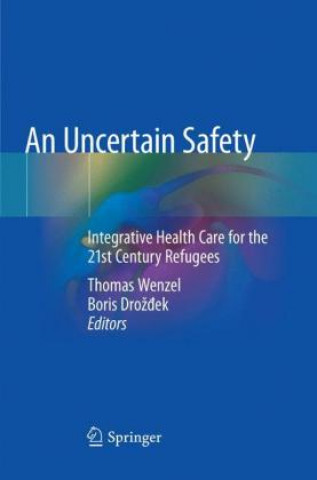 Kniha An Uncertain Safety Thomas Wenzel