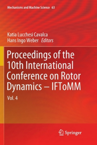 Kniha Proceedings of the 10th International Conference on Rotor Dynamics - IFToMM Katia Lucchesi Cavalca