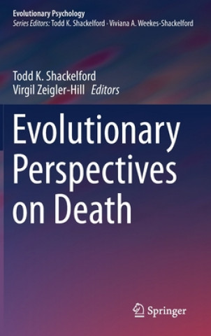 Knjiga Evolutionary Perspectives on Death Todd K. Shackelford
