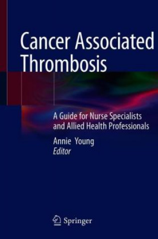 Könyv Cancer Associated Thrombosis Annie Young
