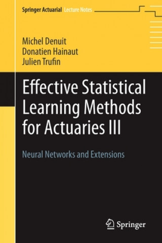 Könyv Effective Statistical Learning Methods for Actuaries III Michel Denuit