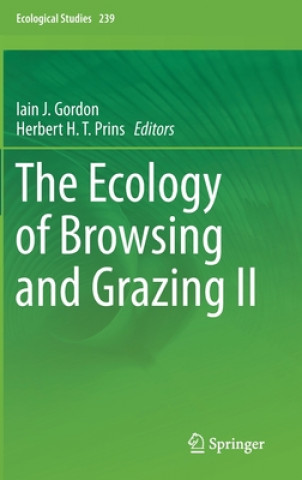 Książka Ecology of Browsing and Grazing II Iain J. Gordon