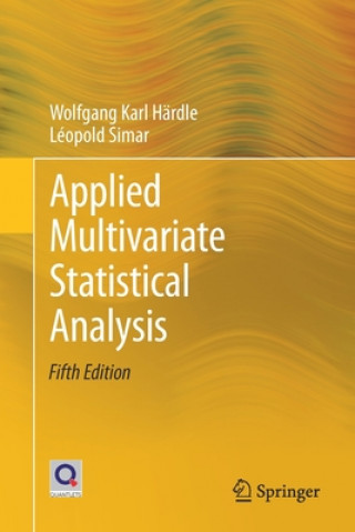 Kniha Applied Multivariate Statistical Analysis Wolfgang Karl Härdle