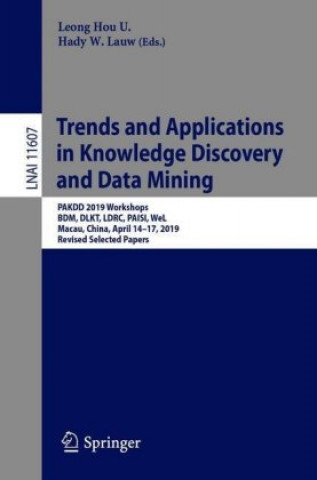 Kniha Trends and Applications in Knowledge Discovery and Data Mining Leong Hou U