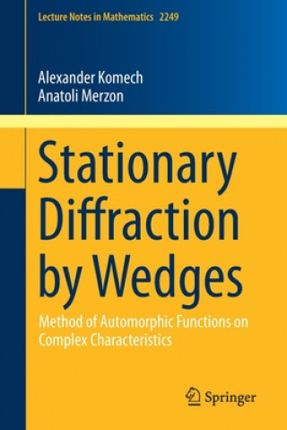 Książka Stationary Diffraction by Wedges Alexander Komech