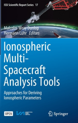 Book Ionospheric Multi-Spacecraft Analysis Tools Malcolm Wray Dunlop