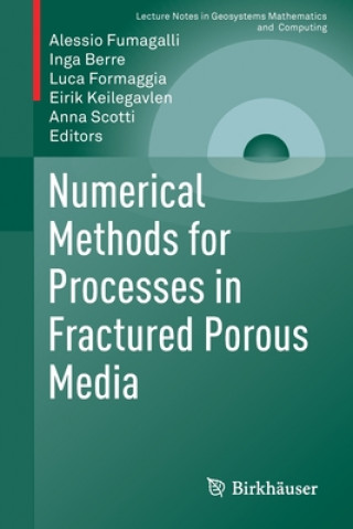 Carte Numerical Methods for Processes in Fractured Porous Media Luca Formaggia