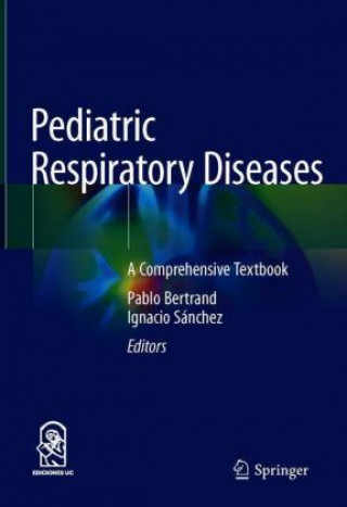 Книга Pediatric Respiratory Diseases Pablo Bertrand