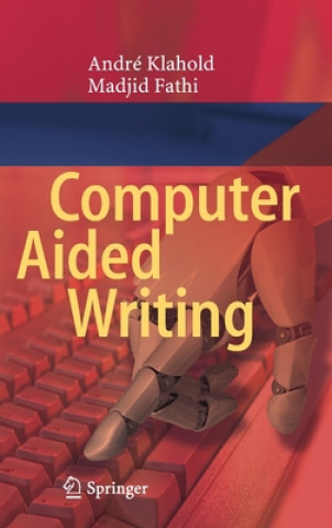 Knjiga Computer Aided Writing André Klahold