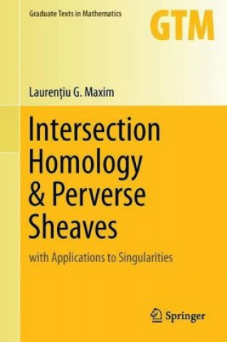 Knjiga Intersection Homology & Perverse Sheaves Laurentiu G. Maxim