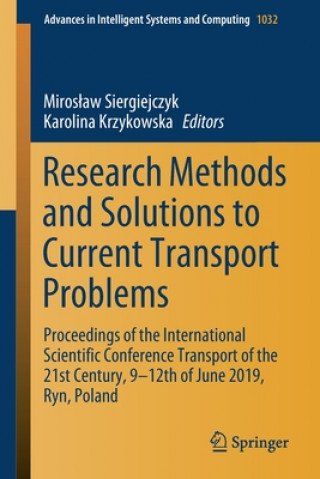 Knjiga Research Methods and Solutions to Current Transport Problems Miroslaw Siergiejczyk