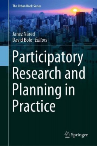 Kniha Participatory Research and Planning in Practice Janez Nared