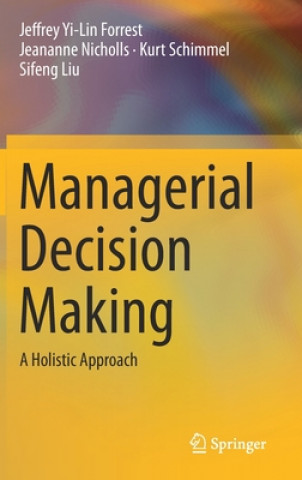 Kniha Managerial Decision Making Jeffrey Yi-Lin Forrest