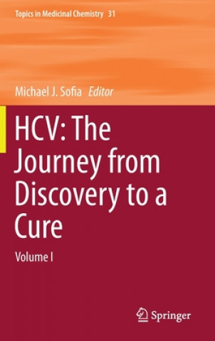 Carte HCV: The Journey from Discovery to a Cure Michael J. Sofia