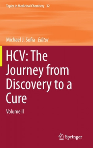 Kniha HCV: The Journey from Discovery to a Cure Michael J. Sofia