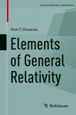 Livre Elements of General Relativity Piotr T. Chrusciel