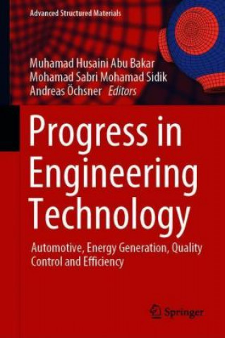 Knjiga Progress in Engineering Technology Muhamad Husaini Abu Bakar