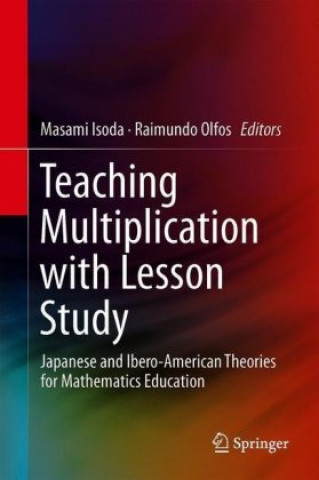 Kniha Teaching Multiplication with Lesson Study Masami Isoda