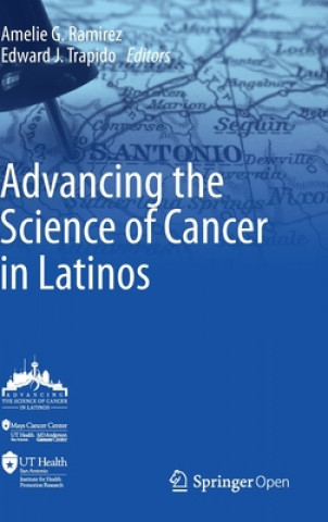 Livre Advancing the Science of Cancer in Latinos Amelie G. Ramirez