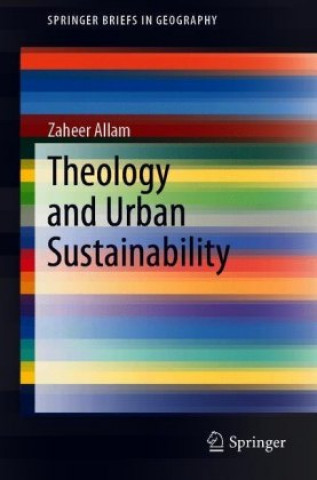 Carte Theology and Urban Sustainability Zaheer Allam