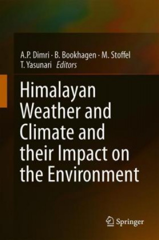 Carte Himalayan Weather and Climate and their Impact on the Environment A. P. Dimri