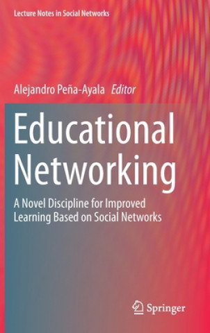 Knjiga Educational Networking Alejandro Peña-Ayala