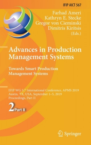 Carte Advances in Production Management Systems. Towards Smart Production Management Systems Gregor von Cieminski