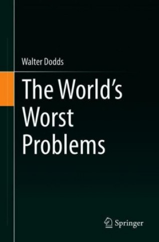 Kniha The World's Worst Problems Walter Dodds