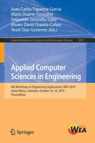 Knjiga Applied Computer Sciences in Engineering Juan Carlos Figueroa-García